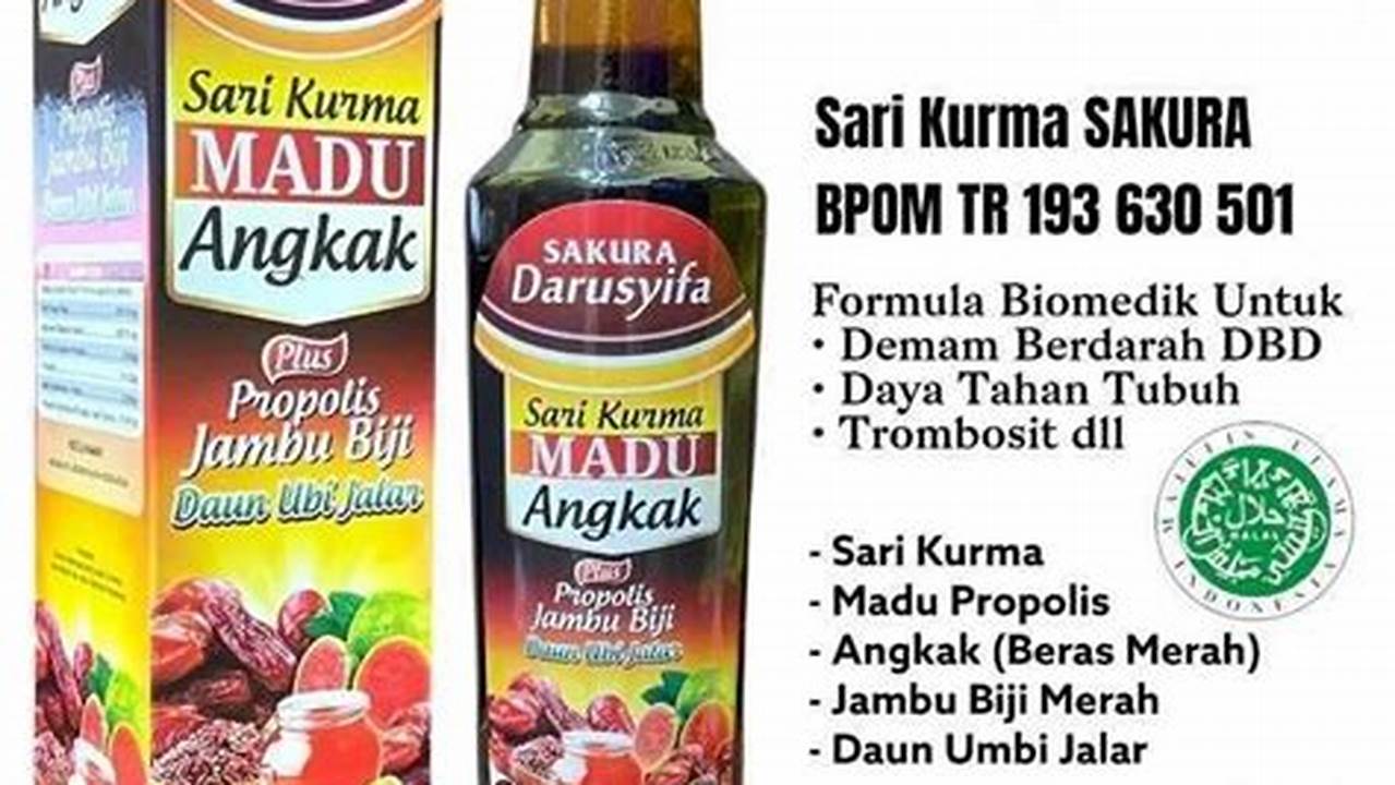 Unveil the Benefits of Sari Kurma Madu Angkak Darusyifa You Need to Know