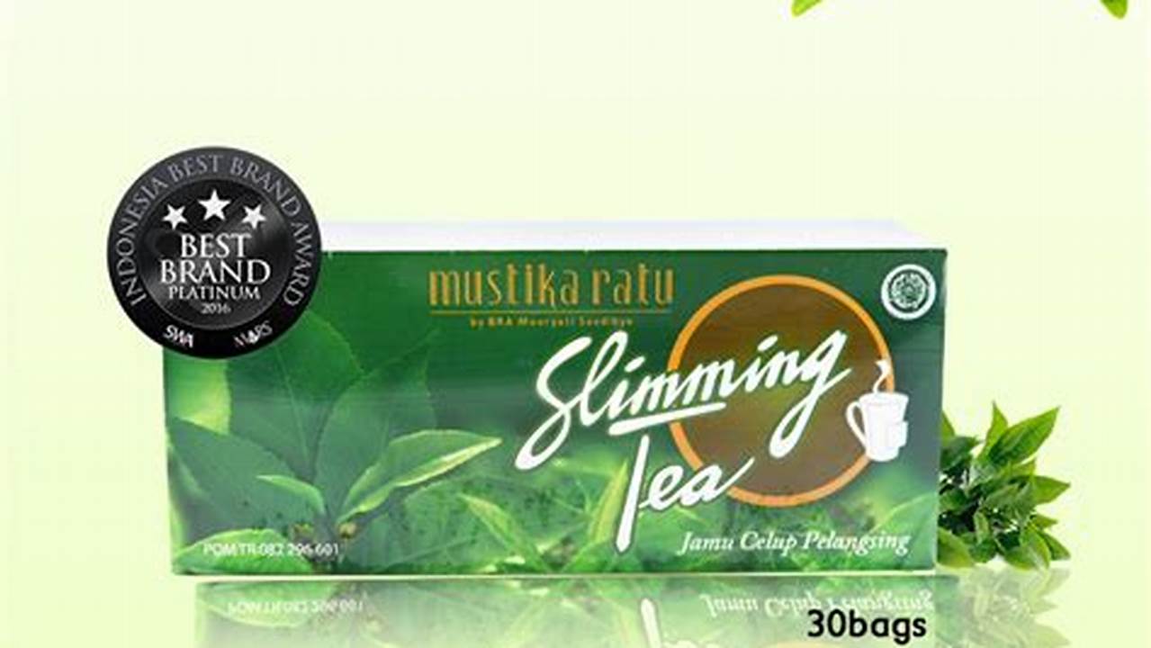 Temukan 10 Manfaat Slimming Tea Mustika Ratu Yang Jarang Diketahui