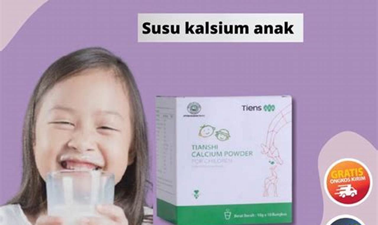 Temukan Manfaat Tianshi Calcium Powder Anak yang Jarang Diketahui