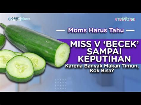 Temukan 7 Manfaat Timun untuk Miss V yang Jarang Diketahui