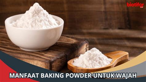 Terungkap 9 Manfaat Baking Powder yang Jarang Diketahui!