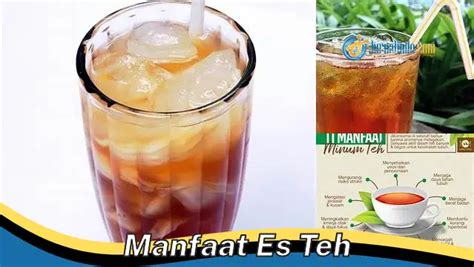 manfaat es teh