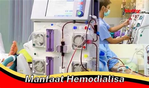 manfaat hemodialisis