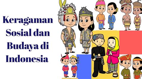 Temukan Manfaat Keberagaman Indonesia yang Belum Banyak Diketahui!