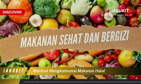 Manfaat Mengkonsumsi Makanan Halal