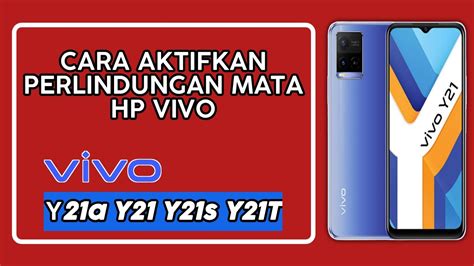 Temukan 7 Manfaat Perlindungan Mata HP Vivo yang Jarang Diketahui