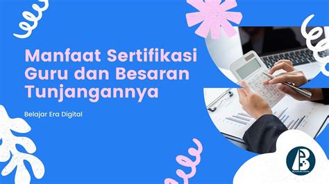 Temukan Manfaat Sertifikasi Guru yang Belum Banyak Diketahui