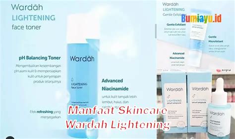 Temukan Berbagai Manfaat Skincare Wardah yang Jarang Diketahui!