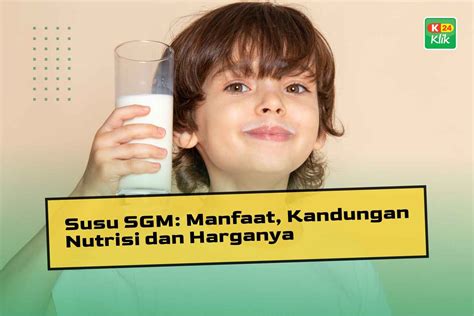 manfaat susu sgm