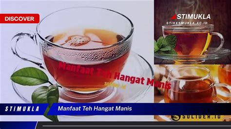 manfaat teh hangat