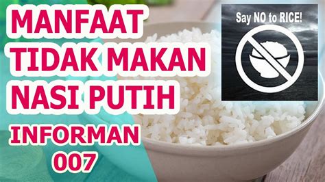 7 Manfaat Tidak Makan Nasi Wajib Kamu Tahu!