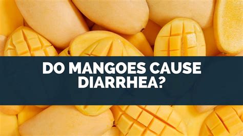 Mango With Diarrhea