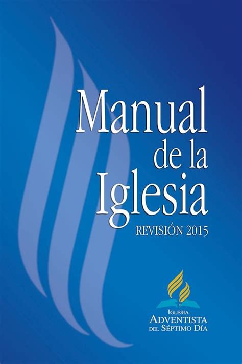 manual de iglesia adventista actualizado