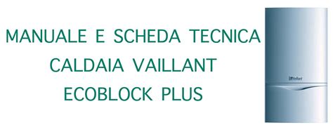 Manuale Vaillant Ecoblock Plus