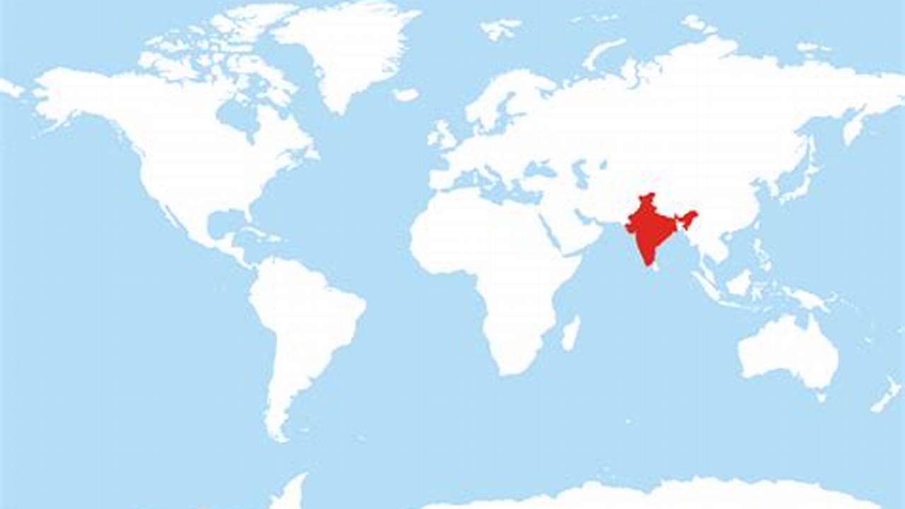 Discover India's Global Prominence: Unveil the Map that Reveals All