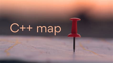 Exploring The Power Of Map Cppreference