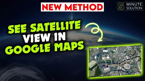 maps google 2022 satelite