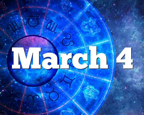 March 4th Horoscope