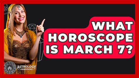 march 7 astrology