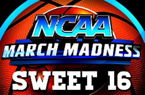 march madness 2024 sweet 16 starts when