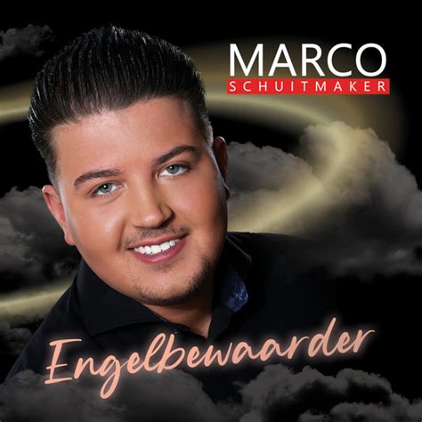 marco schuitmaker engelbewaarder lyrics