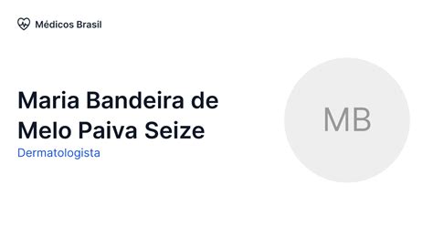 maria bandeira de melo paiva seize