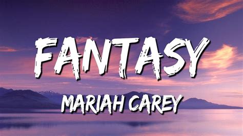 mariah carey fantasy lyrics youtube