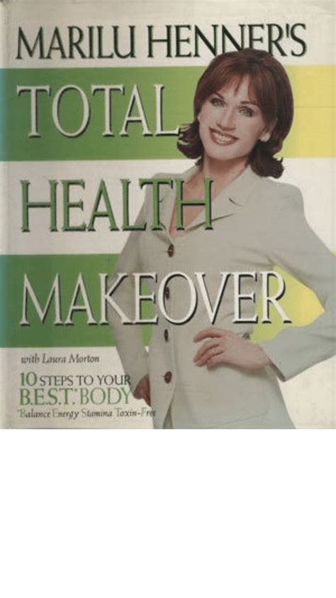 marilu henner s total health makeover