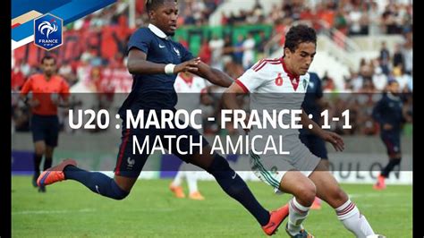 maroc france foot match amical