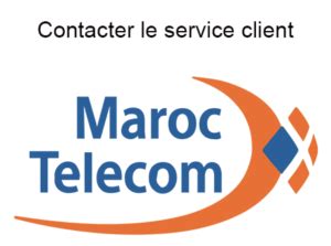 maroc telecom service client numero
