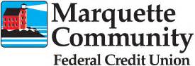 Marquette Community Federal Credit Union: Providing Financial Solutions For The Community