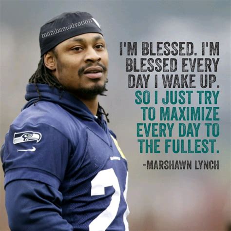 marshawn lynch best quotes