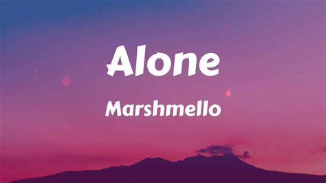 Marshmello Alone Text