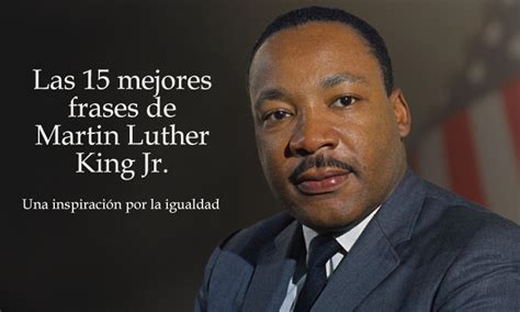 El Universo Bajo el Microscopio Martin Luther King Jr, "I Have A Dream".