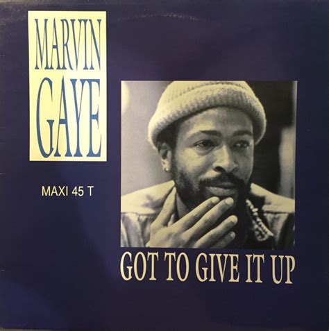 marvin gaye got to give iit up
