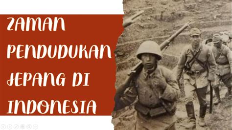 Masa Penjajahan Jepang Sejarah Indonesia Kelas XII