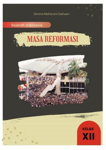 Masa Reformasi Sejarah Indonesia Kelas XII