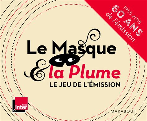 masque et la plume