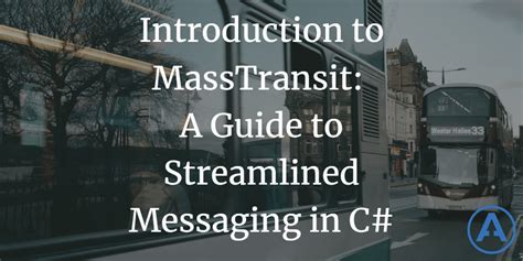 Mass Transit C#