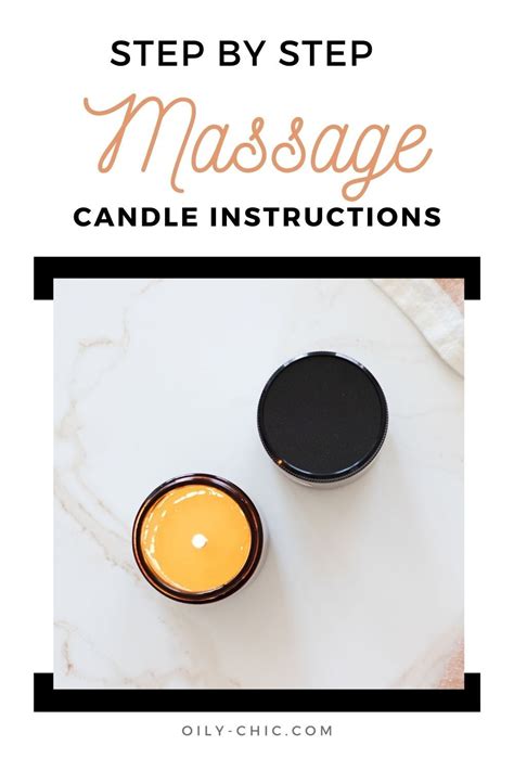 Massage Candle Instructions