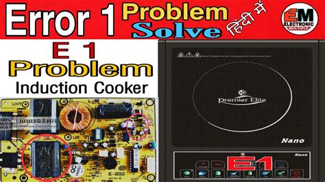 Master Chef Induction Hot Plate E1 Error