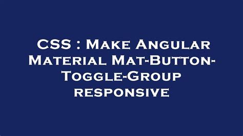 Mat-Button-Toggle-Group Unit Test