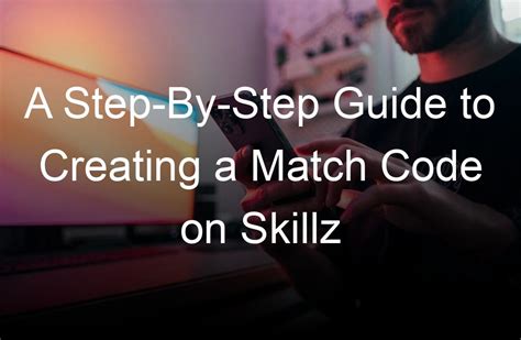 Match Code For Skillz