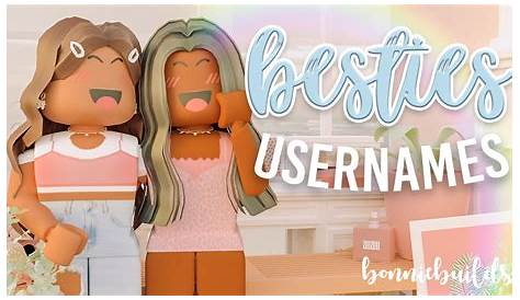 Matching Username Ideas For Best Friends Roblox - Discover Matching