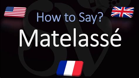 matelasse pronunciation