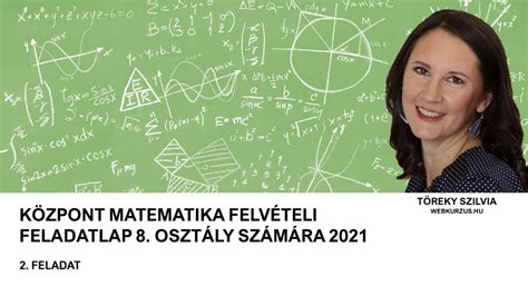 matematika felveteli feladatok 2021
