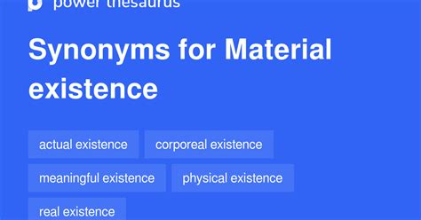 Material Existence Synonyms
