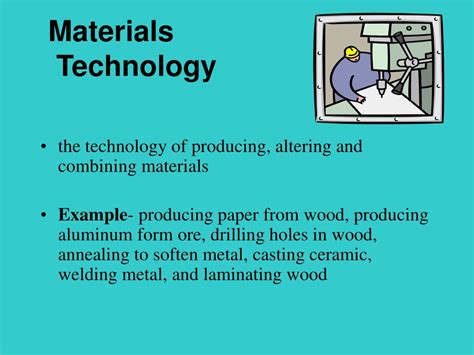 materials processing technology examples