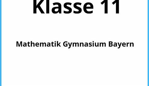 Mathe 12 Klasse Gymnasium Bayern Lösungen / Meine Taglichen Ubungen In