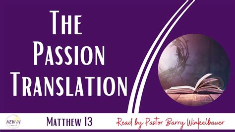 matthew 13 the passion translation